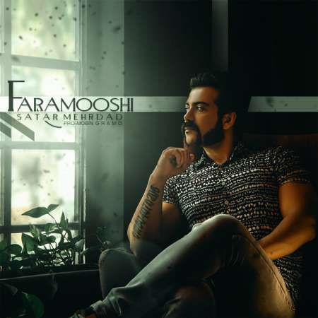 Satar Mehrdad – Faramooshi